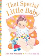 That Special Little Baby - Jane Ann Peddicord, Meilo So