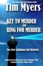 Two New Lighthouse Mysteries: Key to Murder and Ring for Murder - Tim Myers