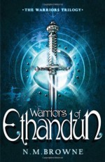 Warriors of Ethandun - N.M. Browne