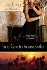 Hooker to Housewife - Deja King