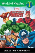 Avengers, Mighty (Classic): These are The Avengers Level 1 Reader (World of Reading) - Thomas Macri