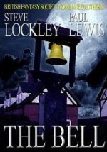 The Bell - Steve Lockley, Paul Lewis