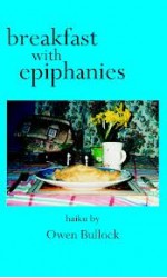 breakfast with epiphanies - Owen Bullock