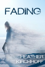 Fading - Heather Kirchhoff