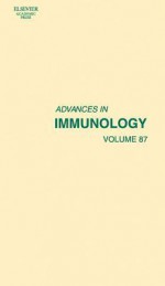 Advances in Immunology, Volume 87 - Frederick W. Alt