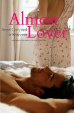 Almost Lover - Steph Campbell, Liz Reinhardt