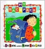 My Backpack - Eve Bunting, Maryann Cocca-Leffler