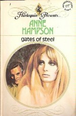 Gates of Steel - Anne Hampson