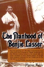 The Manhood of Benjie Lasser - Harvey Rosen