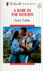 A Babe in the Woods - Cara Colter