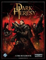 Dark Heresy RPG: Core Rulebook - Owen Barnes, Mike Mason