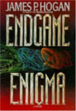 Endgame Enigma - James P. Hogan