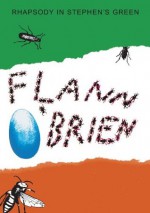 Rhapsody in St Stephen's Green: The Insect Play - Flann O'Brien