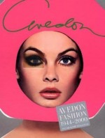 Avedon Fashion 1944-2000 - Carol Squiers, Vince Aletti, Philippe Garner, Willis Hartshorn, Richard Avedon