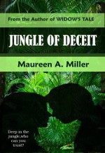 Jungle of Deceit - Maureen A. Miller