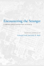 Encountering the Stranger: A Jewish-Christian-Muslim Trialogue - Leonard Grob, John K. Roth