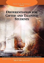 Differentiation for Gifted and Talented Students (Essential Readings in Gifted Education Series) - Carol Ann Tomlinson