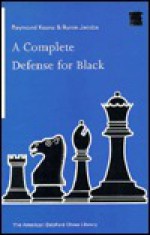 A Complete Defense for Black - Raymond D. Keene, Byron Jacobs