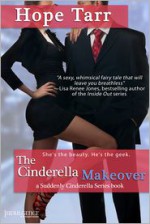 The Cinderella Makeover - Hope Tarr