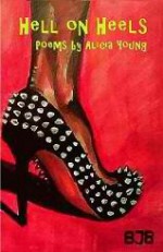 Hell on Heels poems by Alicia Young - Alicia Young