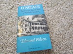 Upstate: Records and Recollections of Northern New York - Edmund Wilson