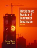 Principles and Practices of Commercial Construction - Cameron K. Andres, R.C. Smith