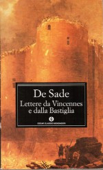 Lettere da Vincennes e dalla Bastiglia - Marquis de Sade, Luigi Baccolo