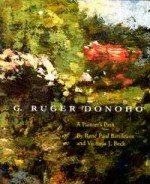 G. Ruger Donoho: A Painter's Path - Rene Paul Barilleaux, Victoria J. Beck