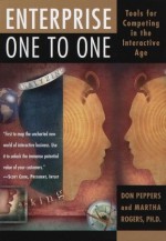 Enterprise One to One - Don Peppers, Martha Rogers