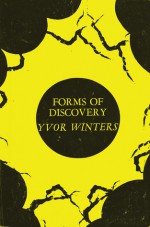 Forms of Discovery - Yvor Winters