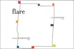 Flare - Thomas Nozkowski, Cole Swensen