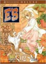 E'S: Volume 2 - Satol Yuiga, Kaname Tezuka, Dietrich Seto, Shizuki Yamashita, Satsuki Yamashita