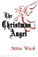 The Christmas Angel - Nita Wick