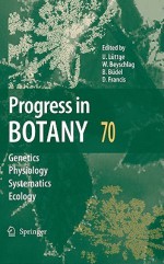 Progress in Botany 70 - Ulrich E. Lüttge