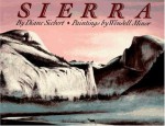 Sierra (Trophy Picture Books) - Diane Siebert, Wendell Minor