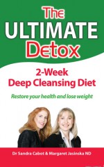 The Ultimate Detox - Sandra Cabot, Margaret Jasinska