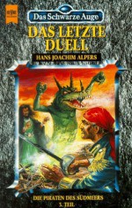 Das letzte Duell - Hans Joachim Alpers