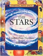 The Stars (Starting With Space) - Cynthia Pratt Nicolson, Bill Slavin