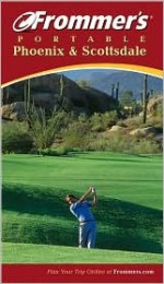 Frommer's Portable Phoenix & Scottsdale - Karl Samson, Jane Aukshunas