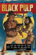 Black Pulp - Walter Mosley, Tommy Hancock, D. Alan Lewis