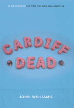 Cardiff Dead - John Williams