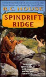 Spindrift Ridge: Spindrift Ridge - R.C. House