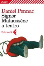 Signor Malaussène a teatro (Zoom) (Italian Edition) - Daniel Pennac