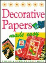 Decorative Papers Made Easy - Susan Penny, Martin Penny