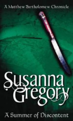 A Summer of Discontent - Susanna Gregory