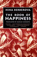 The Book of Happiness - Nina Berberova