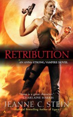 Retribution - Jeanne C. Stein