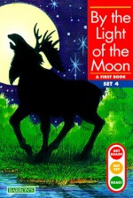 By the Light of the Moon - Gina Clegg Erickson, M.A. Foster, Kelli C. Foster