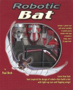 Robotic Bat - Paul Beck, Don Roff