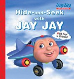 Hide and Seek with Jay Jay - Kelli Chipponeri